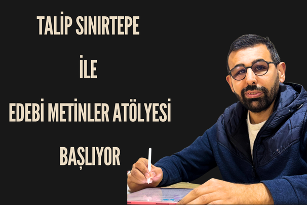 Edebi metinler atölyesi