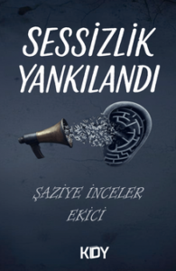 sessizlik yankılandı